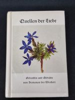 Buch, Quellen der Liebe Gedanken und Gedichte von Bernanos bis... Nordrhein-Westfalen - Recklinghausen Vorschau