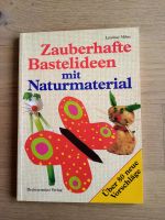 Zauberhafte Bastelideen mit Naturmaterial / Hessen - Friedberg (Hessen) Vorschau