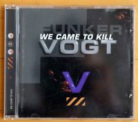 Funker Vogt – We Came To Kill – Top Zustand Nordrhein-Westfalen - Krefeld Vorschau