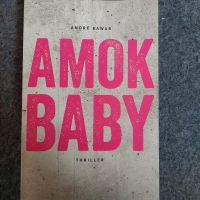 Buch Amok Baby Nordrhein-Westfalen - Essen-West Vorschau