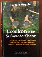 PERFEKT ANGELN LEXIKON DER SÜSSWASSERFISCHE  BRUNOMEDIA VERLAG Schleswig-Holstein - Trappenkamp Vorschau