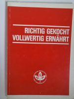 RICHTIG GEKOCHT VOLLWERTIG ERNÄHRT BASIS-KOCHBUCH DGE Bayern - Pentling Vorschau