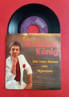 Christian König - Die rote Sonne von Mykonos (7" Single) Bayern - Zirndorf Vorschau