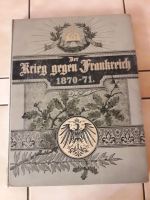 Der Krieg gegen Frankreich 1870-71 v. Th. Lindner 1895 Saarbrücken-Dudweiler - Dudweiler Vorschau