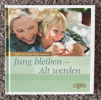 Jung bleiben alt werden / Buch wie neu Hessen - Neu-Anspach Vorschau