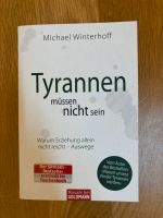 Tyrannen müssen nicht sein. Winterhoff Nordrhein-Westfalen - Moers Vorschau
