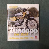Zündapp im Bild , die Münchener Jahre 1958-1984 Baden-Württemberg - Leonberg Vorschau