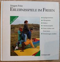 Erlebnisspiele im Freien, Reihe:Wir spielen, Rallyes Jürgen Fritz Hessen - Marburg Vorschau