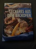 Kochbuch Kreativ Kochen leckeres aus dem Backofen Bayern - Ornbau Vorschau