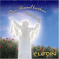 CD Den Himmel berühren - Touch the sky von Elodin Bayern - Altusried Vorschau