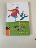 Schule! schreit der Frida, und die Oma, die kommt mit Bielefeld - Bielefeld (Innenstadt) Vorschau