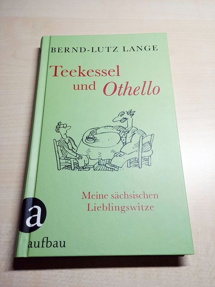 NEU: Bernd Lutz Lange: Teekessel und Othello - Sächsische Witze in Dresden