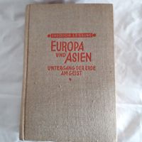 Europa und Asien von Theodor Lessing  Ausgabe 1930 Hessen - Bensheim Vorschau