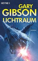 Lichtraum  -  Gary Gibson | Science Fiction Bayern - Augsburg Vorschau