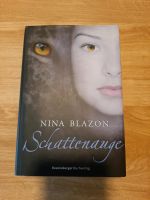 Schattenauge Nina Blazon Roman Buch gebunden Hessen - Heidenrod Vorschau