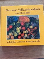 Das neue Vollwertkochbuch von Klara Buhl Bayern - Tiefenbach Vorschau