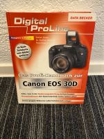 Das Profi - Handbuch zur Canon EOS 30D. Digital ProLine Bayern - Schongau Vorschau