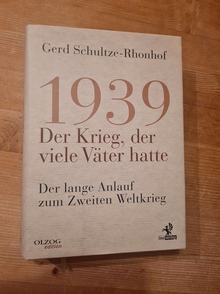 Gerd Schultze-Rhonhof 1939 Der Krieg der viele Väter hatte -Buch in Dresden