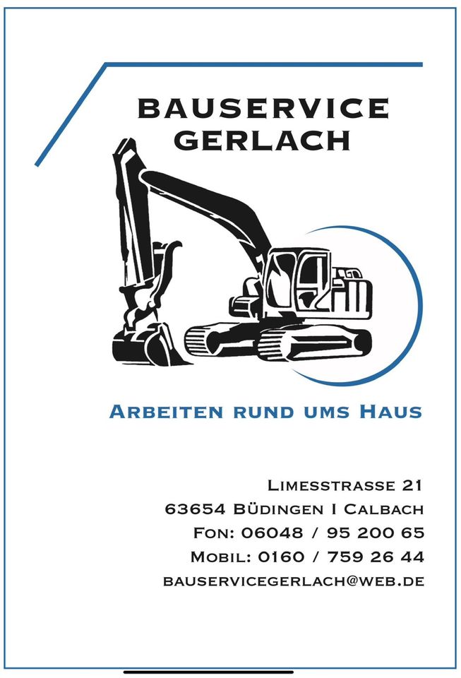 Gala Bau/Baggerarbeiten/Erdarbeiten/Minibagger/Gartenarbeit in Büdingen
