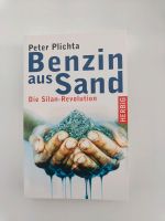 Benzin aus Sand von Peter Plichta Nordrhein-Westfalen - Nettetal Vorschau