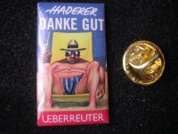 Pin: "Danke Gut", Haderer, neu, OVP Bayern - Regensburg Vorschau