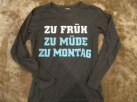 Langarmshirt dunkelgrau " Zu Montag..." Gr. 152/158 Niedersachsen - Wrestedt Vorschau