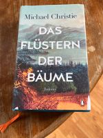 Roman „Das Flüstern der Bäume“ Michael Christie Schleswig-Holstein - Schaalby Vorschau