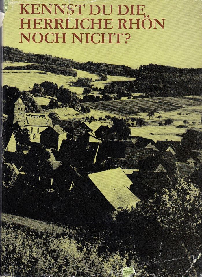 Kennst du die herrliche Rhön noch nicht? 1976 DDR Kirche in Birx