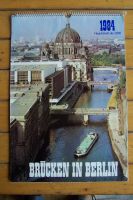 Kalender von 1984: BRÜCKEN IN BERLIN Hauptstadt der DDR; komplett Pankow - Weissensee Vorschau