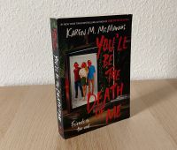 “You’ll be the death of me” von Karen M. McManus Bayern - Lohr (Main) Vorschau