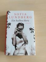 "Ein halbes Herz" von Sofia Lundberg Niedersachsen - Salzhemmendorf Vorschau