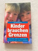 Kinder brauchen Grenzen jan UweRogge Erziehung Rheinland-Pfalz - Standenbühl Vorschau