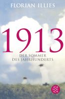 1913: Der Sommer des Jahrhunderts München - Allach-Untermenzing Vorschau