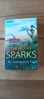Nicholas Sparks Bis zum letzten Tag Roman Buch Heyne Baden-Württemberg - Radolfzell am Bodensee Vorschau