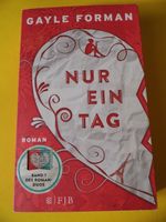 Buch * Nur ein Tag * Gayle Forman -1- Taschenbuch 2016 Neuhausen-Nymphenburg - Neuhausen Vorschau