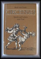 Circensens Spiele auf Leben und Tod, Rolf von Ende Sachsen - Rochlitz Vorschau