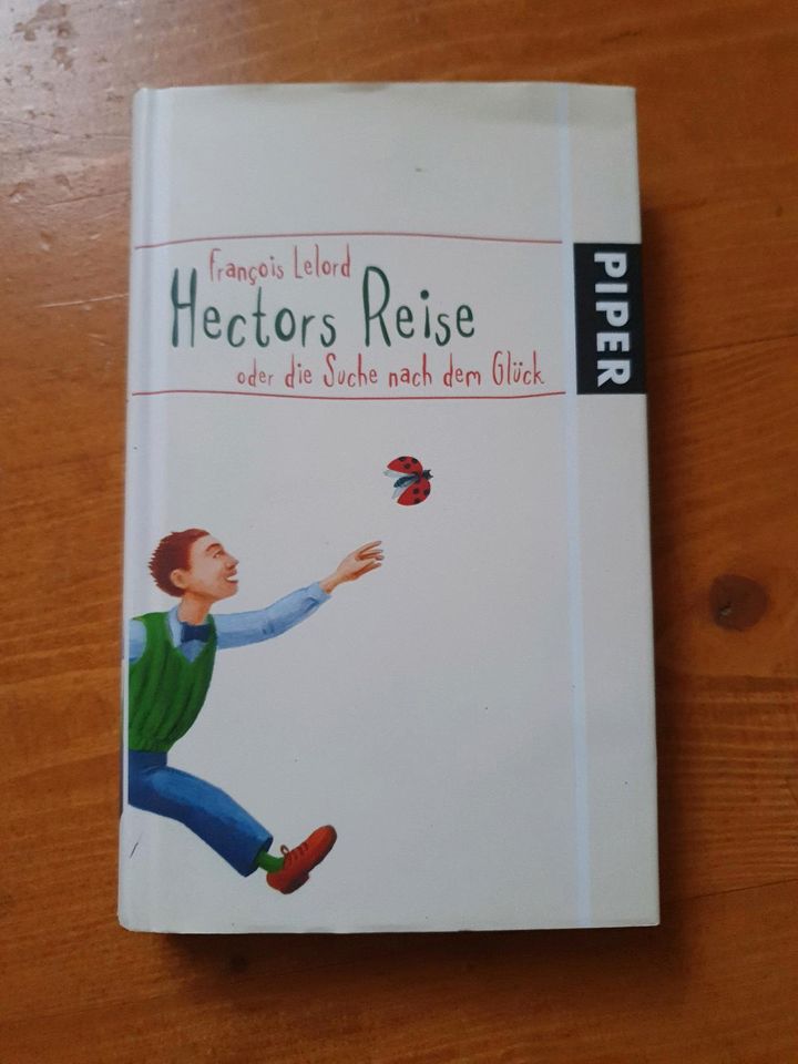 Hectors Reise oder die Suche nach dem Glück von Francois Lelord in Werdau