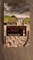 Buch"Wer mordet schon auf Sylt?" von Knut Diers Nordrhein-Westfalen - Lengerich Vorschau