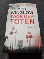 Don Winslow - Tage der Toten Nordrhein-Westfalen - Dülmen Vorschau