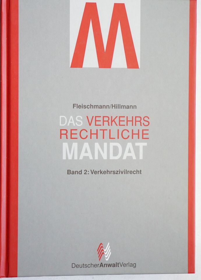 Das Verkehrsrechtliche Mandat Band 2 Verkehrszivilrecht Deutscher in Berlin