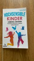 Hochsensible Kinder liebevoll erziehen München - Sendling Vorschau