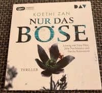 Hörbuch Koethi Zan - Nur das Böse Niedersachsen - Varel Vorschau