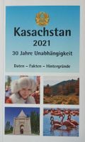 Kasachstan 2021 30 Jahre Unabhängigkeit Daten Fakten Hintergründe Berlin - Pankow Vorschau