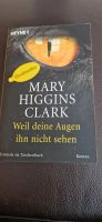 Mary Higgins Clark Weil deine Augen ihn nicht sehen Sachsen - Chemnitz Vorschau