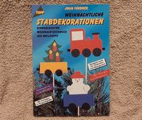 Julia Täubner "Weihnachtliche Stabdekoration" ISBN 3-7724-1978-X Berlin - Treptow Vorschau