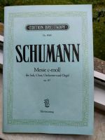 Schumann Messe c-moll für Soli, Chor, Orchester und Orgel, Noten Nordrhein-Westfalen - Bad Berleburg Vorschau