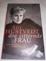 Neu!Siri Hustvedt: Die zitternde Frau: Nerven (Neuro-psychiatrie) Schleswig-Holstein - Bad Segeberg Vorschau