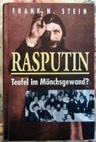 Frank N. Stein: Rasputin. Teufel im Mönchsgewand? 1997, 235 S. Obergiesing-Fasangarten - Obergiesing Vorschau