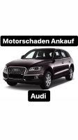 Motorschaden Ankauf Audi A1 A3 A4 A5 A6 A7 A8 Q3 Q5 Q7 TT S line Niedersachsen - Göttingen Vorschau