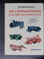 Die Landmaschinen u. ihre Instandhaltung 1955 / Reprint1993 Niedersachsen - Moormerland Vorschau